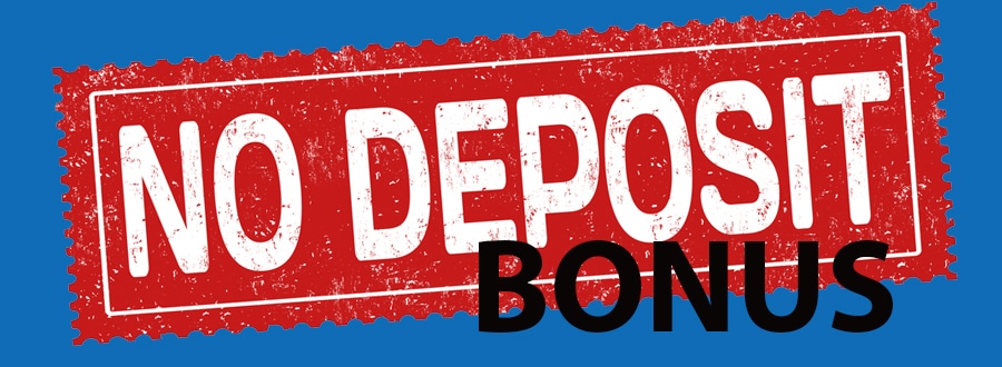 No Deposit bonus