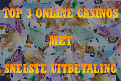 dit zijn de online casino met snelle uitbetaling