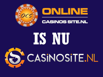 OnlineCasinosSite.NL is vanaf nu CasinoSite.NL