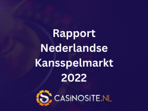 Nederlandse kansspelmarkt 2022 rapport