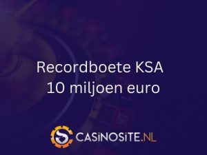 Recordboete KSA van 10 miljoen voor Videoslots